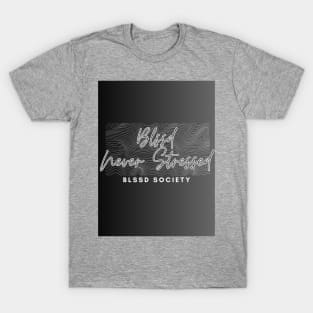 BLSSD Society "Blssd Never Stressed" Charcoal Gradient T-Shirt T-Shirt